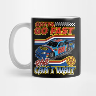 Hell Cant Wait Mug